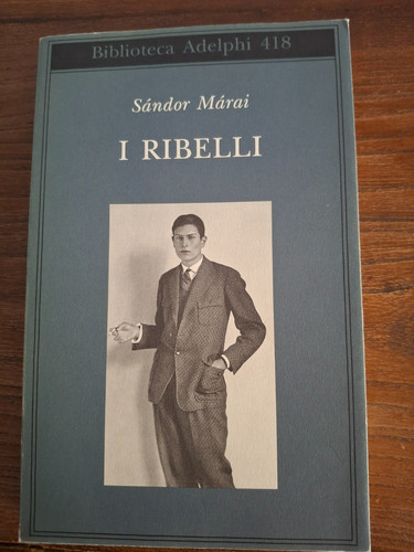 Ribelli sandor marai - ribelli,