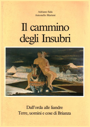 Cammino degli insubri - il,