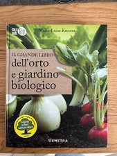 IL GRANDE LIBRO DELL'ORTO E DEL GIARDINO BIOLOGICO MARIE-LUISE KREUTER DEMETRA