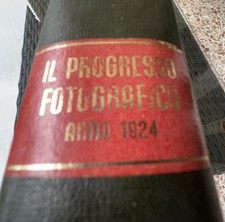IL PROGRESSO FOTOGRAFICO - 1924 - VOLUME DI CIRCA 1000 PAGINE
