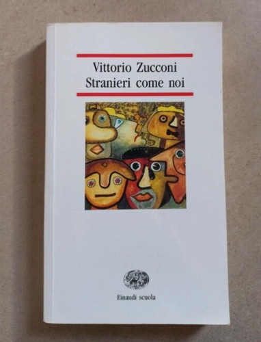 Stranieri come noi vittorio - stranieri,