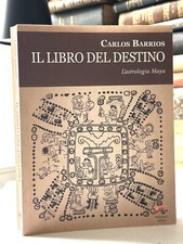 IL LIBRO DEL DESTINO Carlos Barrios ASTROLOGIA MAYA 