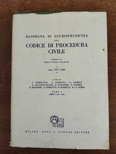 RASSEGNA DI GIURISPRUDENZA SUL CODICE DI PROCEDURA CIVILE TOMO I ANNI 1977/1980
