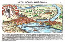 SVIZZERA GINEVRA "La Ville de Geneve avec sa situazione" 1575 F. Belleforest