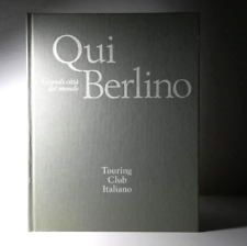 QUI BERLINO GRANDI CITTA  DEL MONDO TOURING CLUB ITALIANO 1975 LIBRO-  (41)