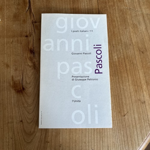 Giovanni pascoli poeti - pascoli,