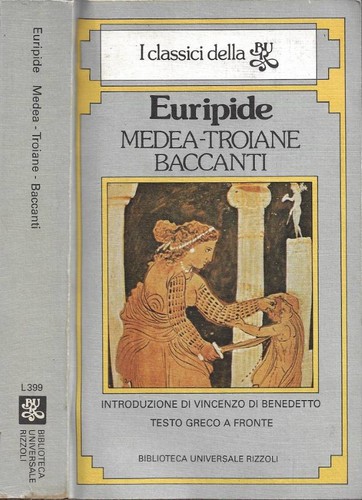 Medea troiane baccanti - -,