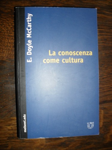 Conoscenza come cultura - conoscenza,
