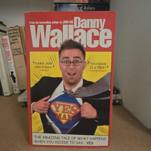 Yes man danny wallace - danny,