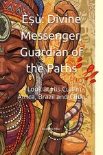 Èṣù: Divine Messenger