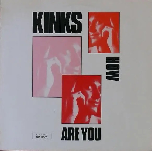 The kinks how are you - kinks,