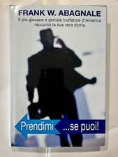 Frank W. Abagnale, Prendimi