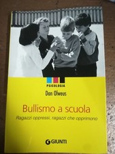 D.OLWEUS BULLISMO A SCUOLA  GIUNTI