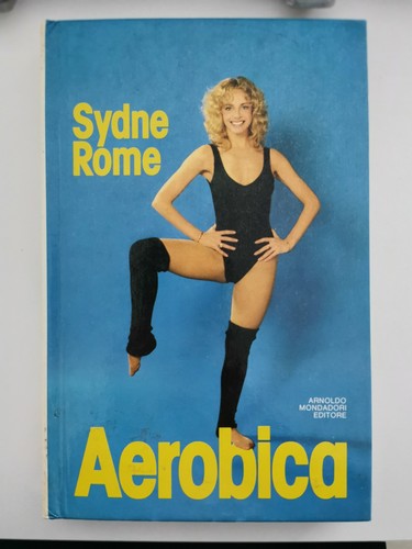 Sydne rome aerobica mondadori - sydne,