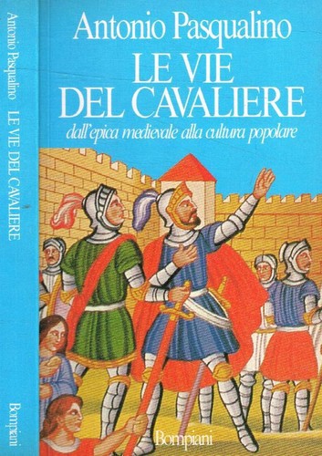 Vie del cavaliere epica - cavaliere,