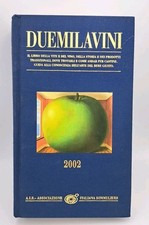Duemilavini 2002 - Vite e vino Associazione italiana sommeliers