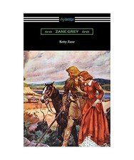 Betty zane grey - zane,,