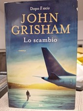 LO SCAMBIO JOHN GRISHAM 
