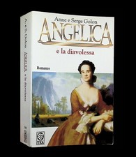 Angelica e la Diavolessa Romanzo Libro Golon Prima edizione 2003 Tea 8850204604