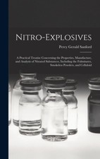 Nitro-Explosives: A Practical