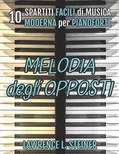 Melodia degli opposti 10 - melodia, opposti: