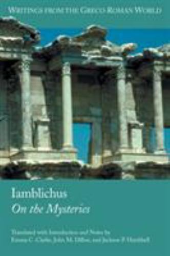 Iamblichus the mysteries - iamblichus:, on