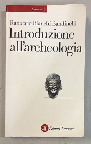 Introduzione all archeologia - introduzione, all'archeologia