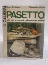 Remo Pasetto Vita morte