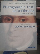 Protagonisti e testi della filosofia. Vol. B1­B2: Dall'umanesimo al criticismo.