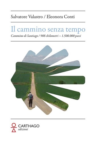 Cammino senza tempo - cammino,