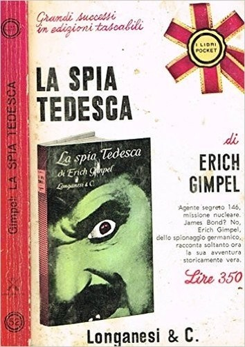 Spia tedesca erich - tedesca.,erich, gimpel