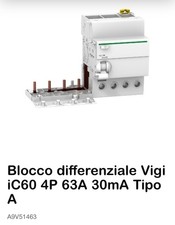 Come nuovo! Blocco differenziale Vigi iC60 4P 63A 30mA Tipo A A9V51463