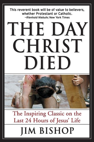 The day christ - the, a