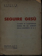 SEGUIRE GESU' TESTOLINI