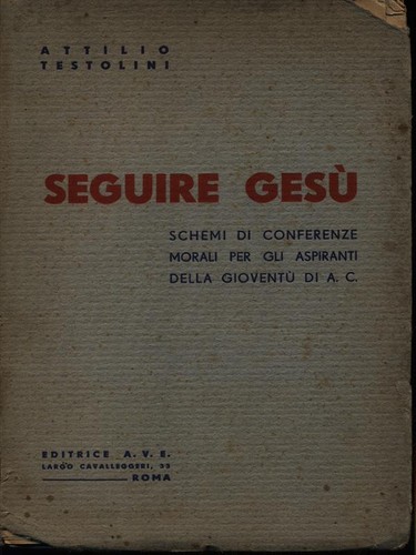 Seguire gesu testolini - seguire, gesu'