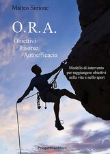 O.R.A. Obiettivi Risorse Autoefficacia. Modello di intervento per