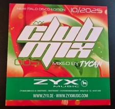 CD Club Mix 005 ZYX 10/2025 New Italo Disco Edition Mixed by Tycan RARE ! New !