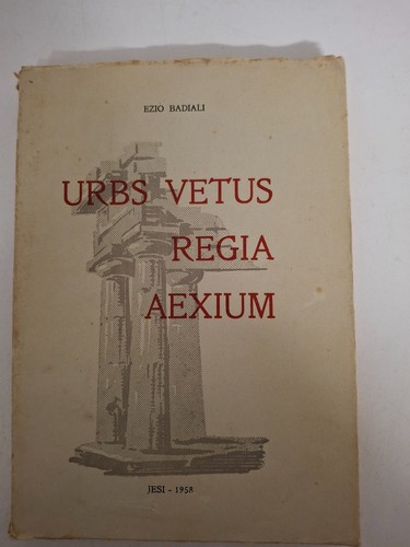 Urbs vetus regia aexium - urbs, di