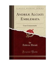 Andreæ Alciati Emblemata: Cum
