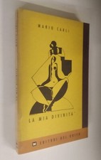 Mario Carli - La mia divinità. Editori del Grifo 1991
