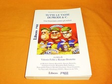 tutte le tasse di prodi & c una finanziaria contro gli italini  2006