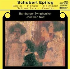 Schubert Epilog: Berio, Henze