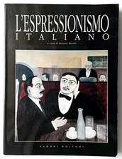 L'ESPRESSIONISMO ITALIANO -