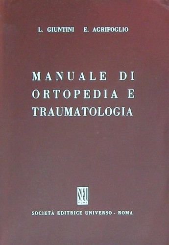 Manuale ortopedia e - ortopedia,