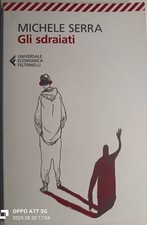 Michele Serra : GLI SDRAIATI