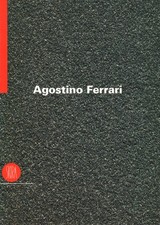 Agostino Ferrari. Frammenti - s.a. (Skira editore) [[1996]]