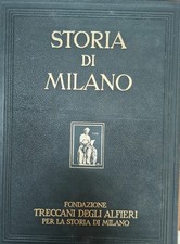 Storia Di Milano Fondazione Treccani Volumi 1 - 17 Prima Edizione Ottimi