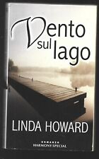 LINDA HOWARD - Vento sul lago - HARMONY 2004