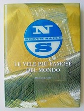 NORTH SAILS le vele più famose del mondo, M. Levitt - ediz. 1999