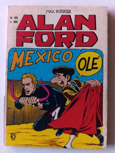 Alan ford 128 mexico - n.128, ole'
